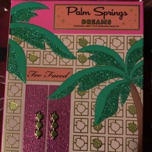 Too faced Palm Springs